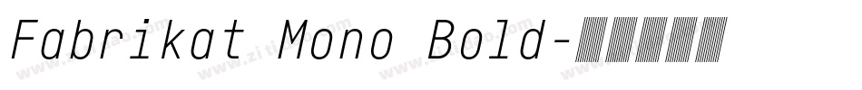 Fabrikat Mono Bold字体转换